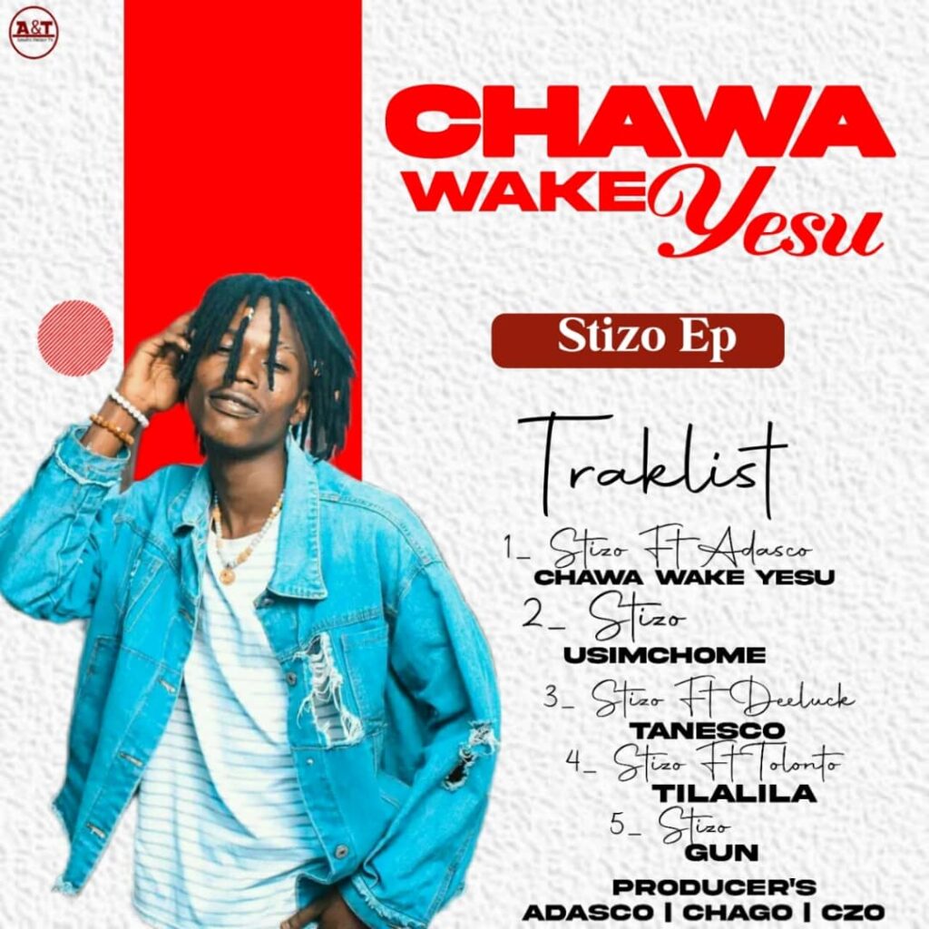 EP | Stizo – Chawa Wake Yesu | Download Mp3