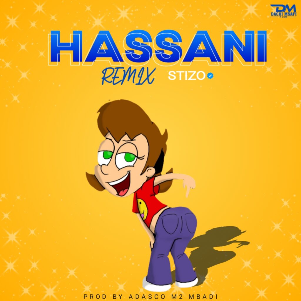 AUDIO | Stizo – Hassani Remix | Download Mp3