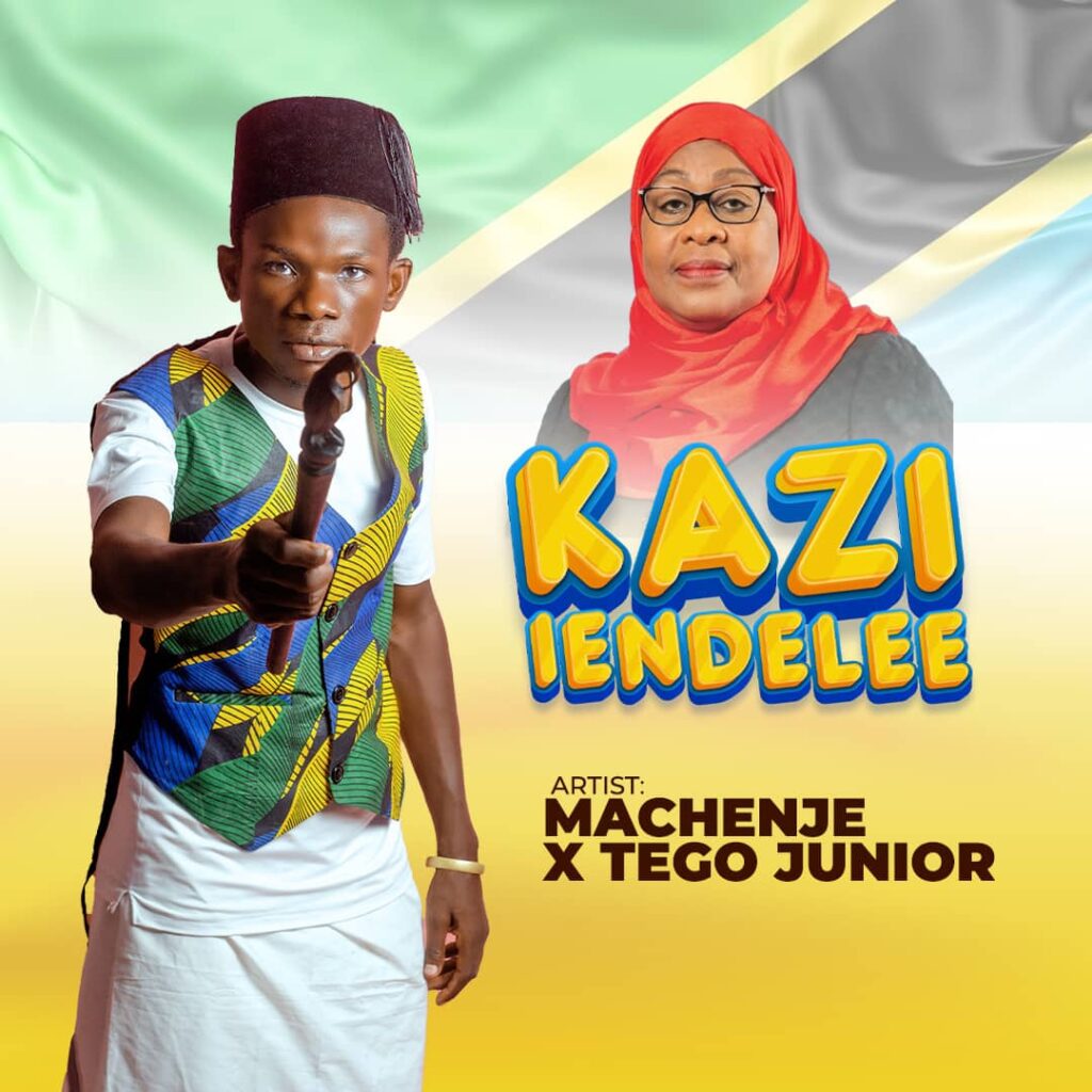AUDIO | Machenje Ft. Teggo Junior – Kazi Iendelee | Download Mp3