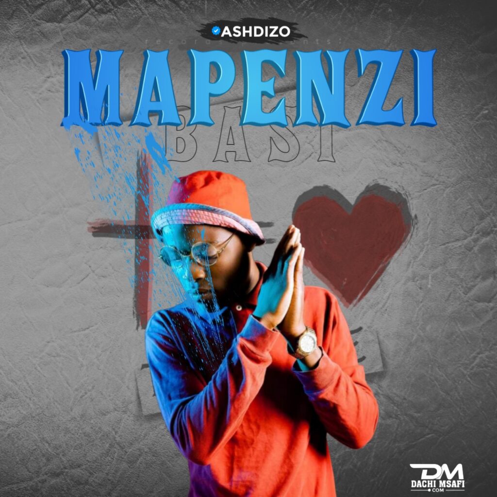 AUDIO | Ashdizo – MAPENZI BASI | Download Mp3