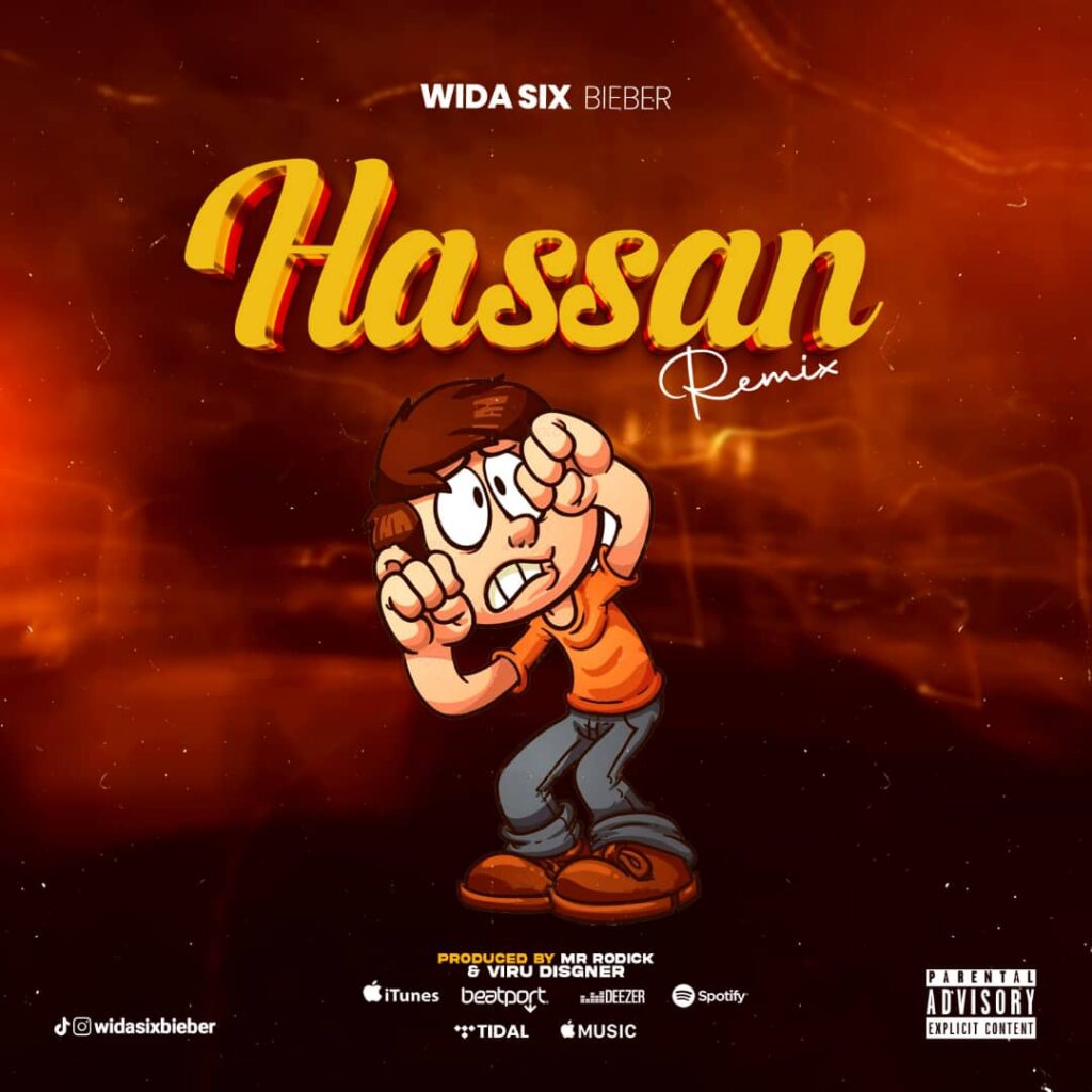 AUDIO | Wida Six Bieber – Hassan (Remix)  | Download Mp3