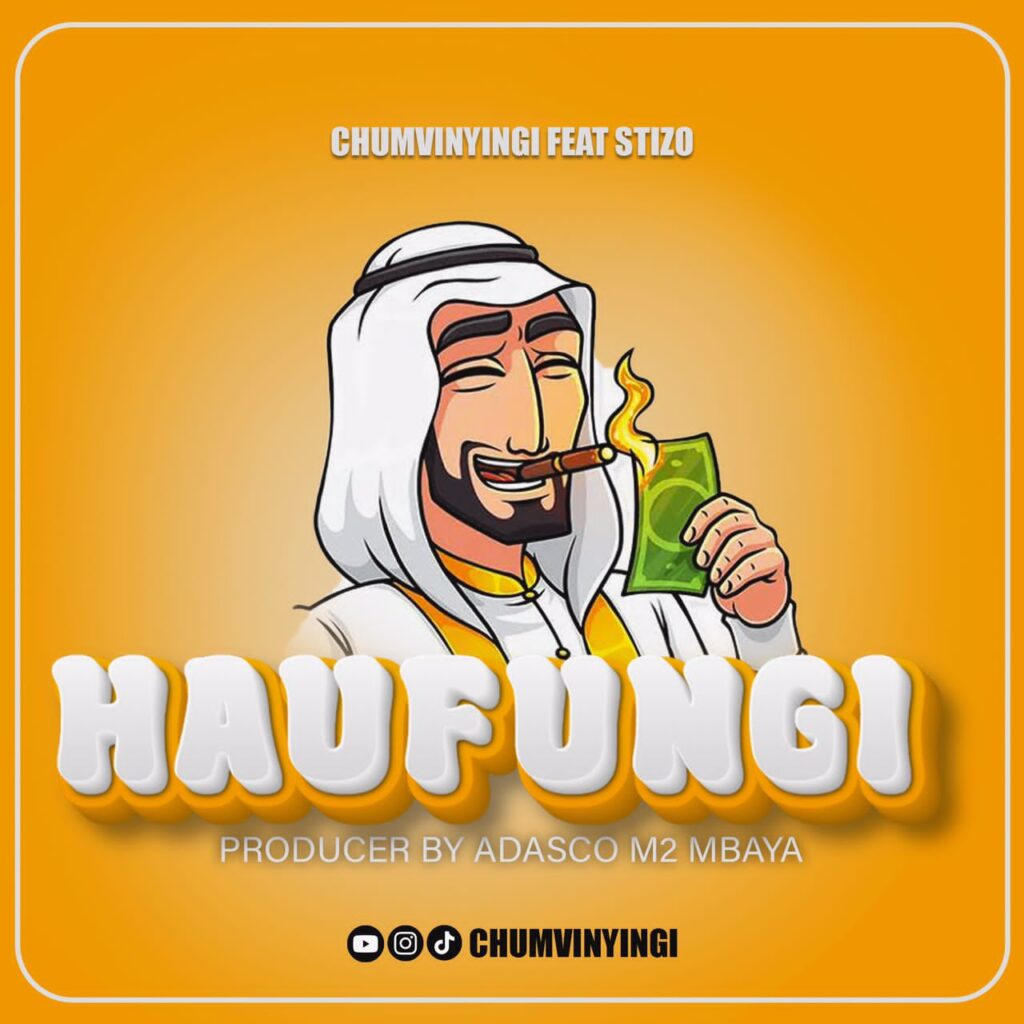 AUDIO | Chumvi Nyingi Ft Stizo – HAUFUNGI | Download Mp3