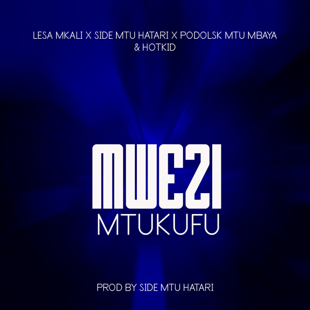 AUDIO | Lesa Mkali X Side Mtu Hatari X Podolski Mtu Mbaya & Hotkid – MWEZI MTUKUFU | Download Mp3