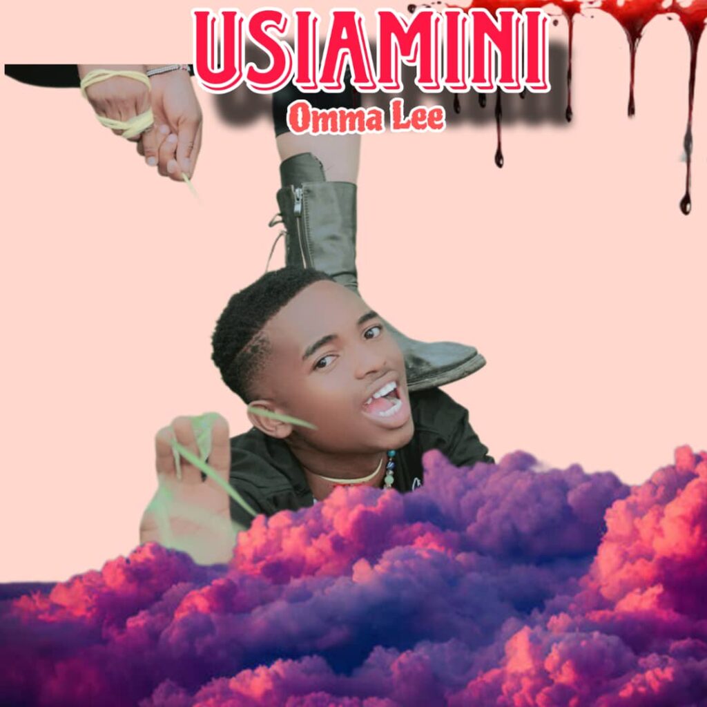 AUDIO | Omma Lee – Usiamini | Download Mp3