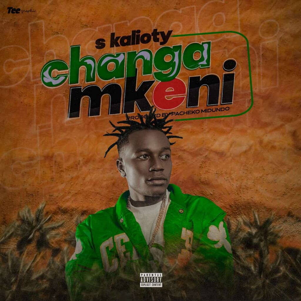 AUDIO | S Kalioty – Changamkeni (Singeli) | Download Mp3 New
