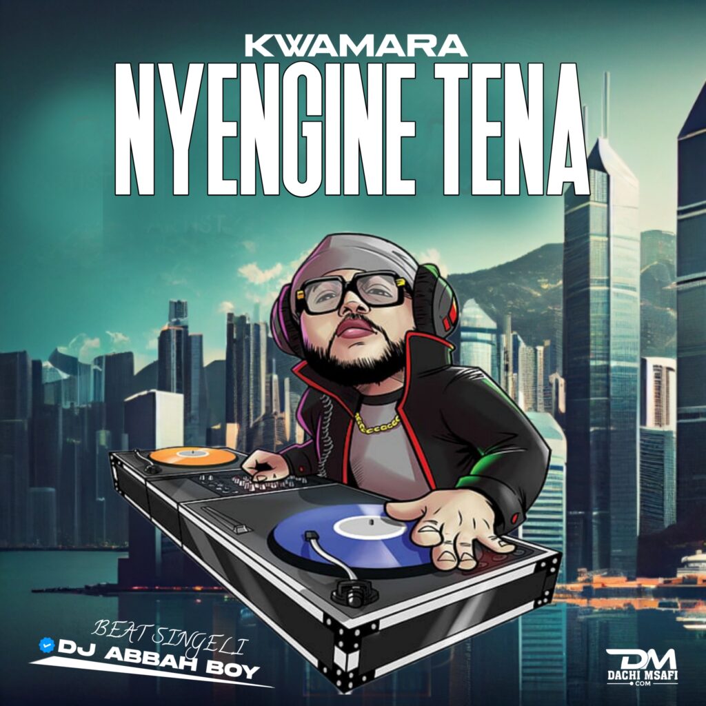 AUDIO | Dj Abbah Boy – Kwamala Nyingine Tena (Singeli Beat) | Download Mp3
