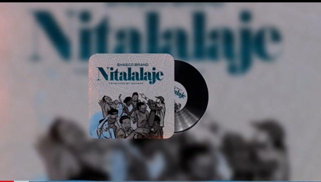 AUDIO | Shasco Brand – Nitalalaje | Download Mp3
