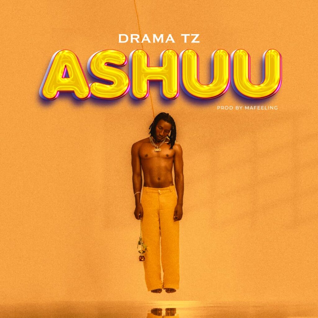 AUDIO | Drama – Ashuu | Download Mp3