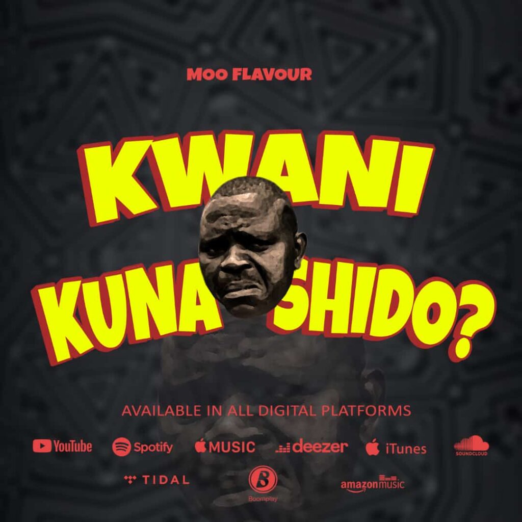 AUDIO | Moo Flavour – Kwani Kuna Shido? (Bonus Track) | Download