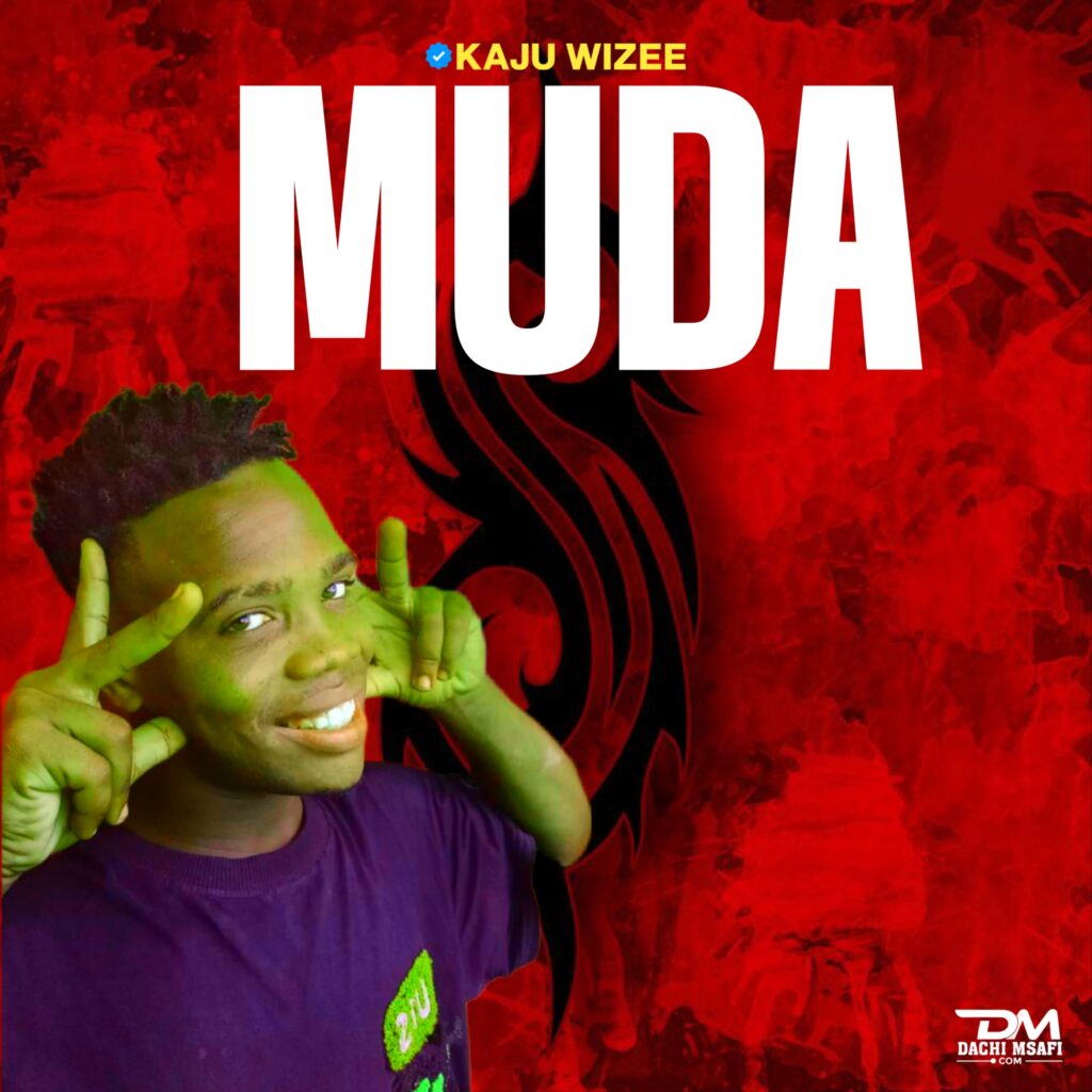 AUDIO | Kaju Wizee – Muda | Download Mp3