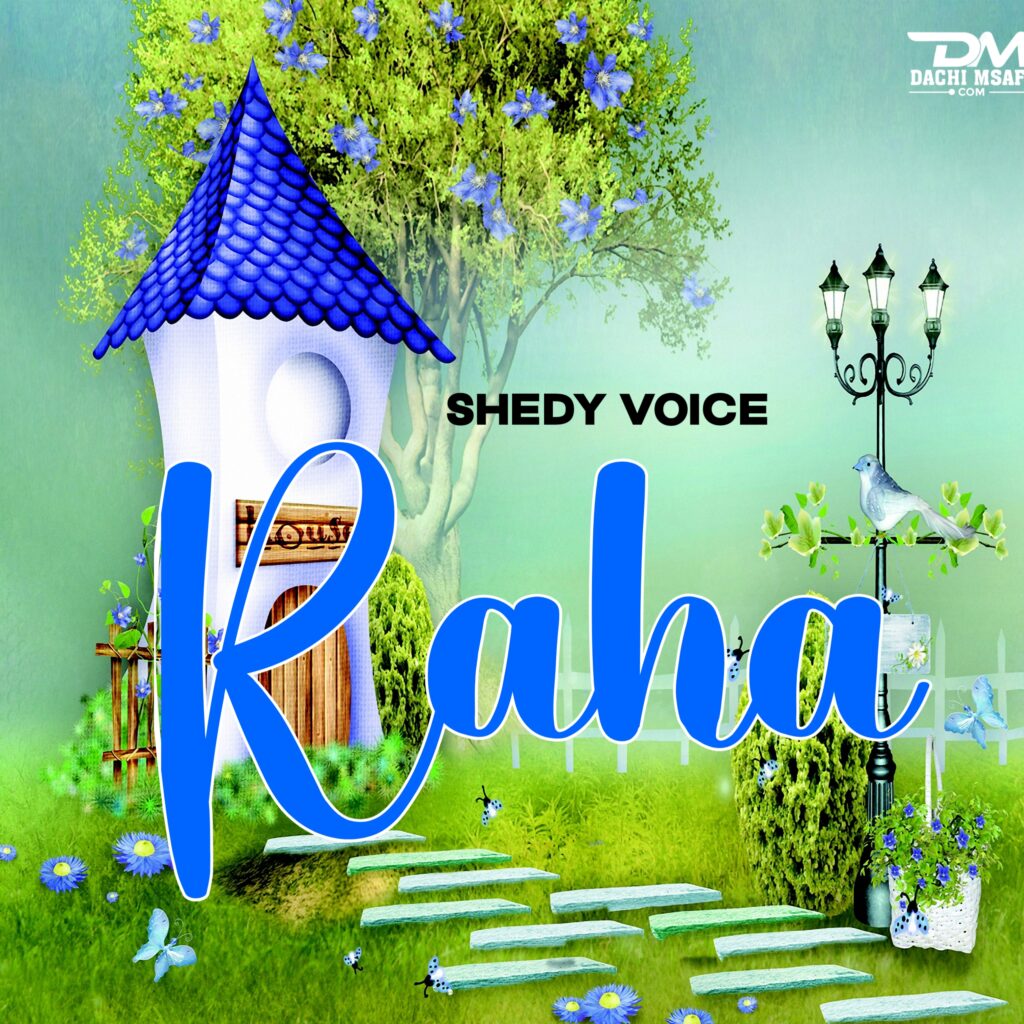 AUDIO | Shedy Voice – Raha | Download Mp3