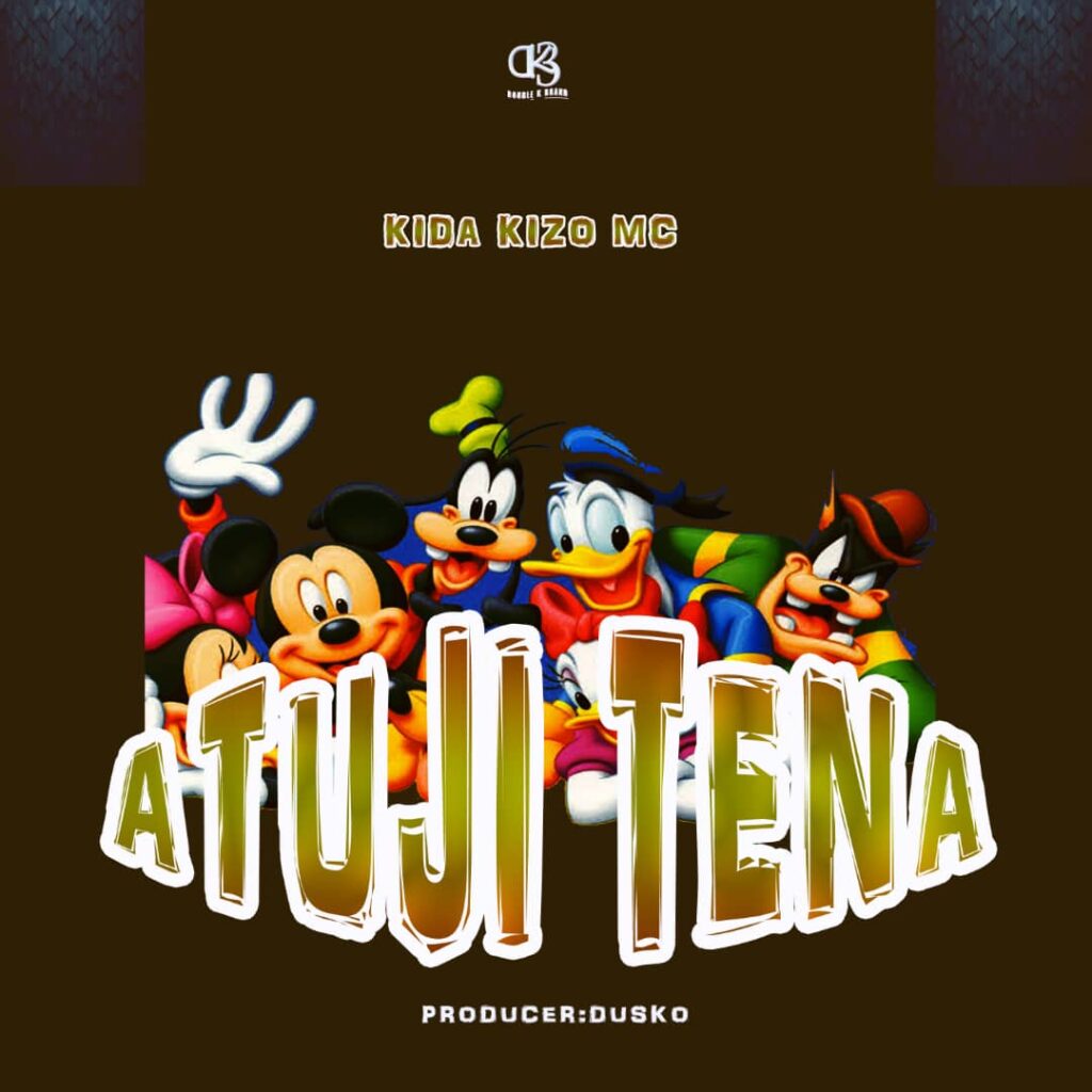 AUDIO | Kida Kizo Mc – Atuji Tena | Download Mp3