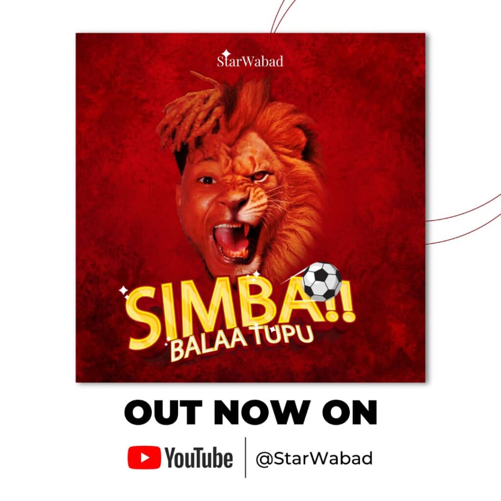AUDIO | Star Wabad –  Simba Balaa Tupu | Download Mp3