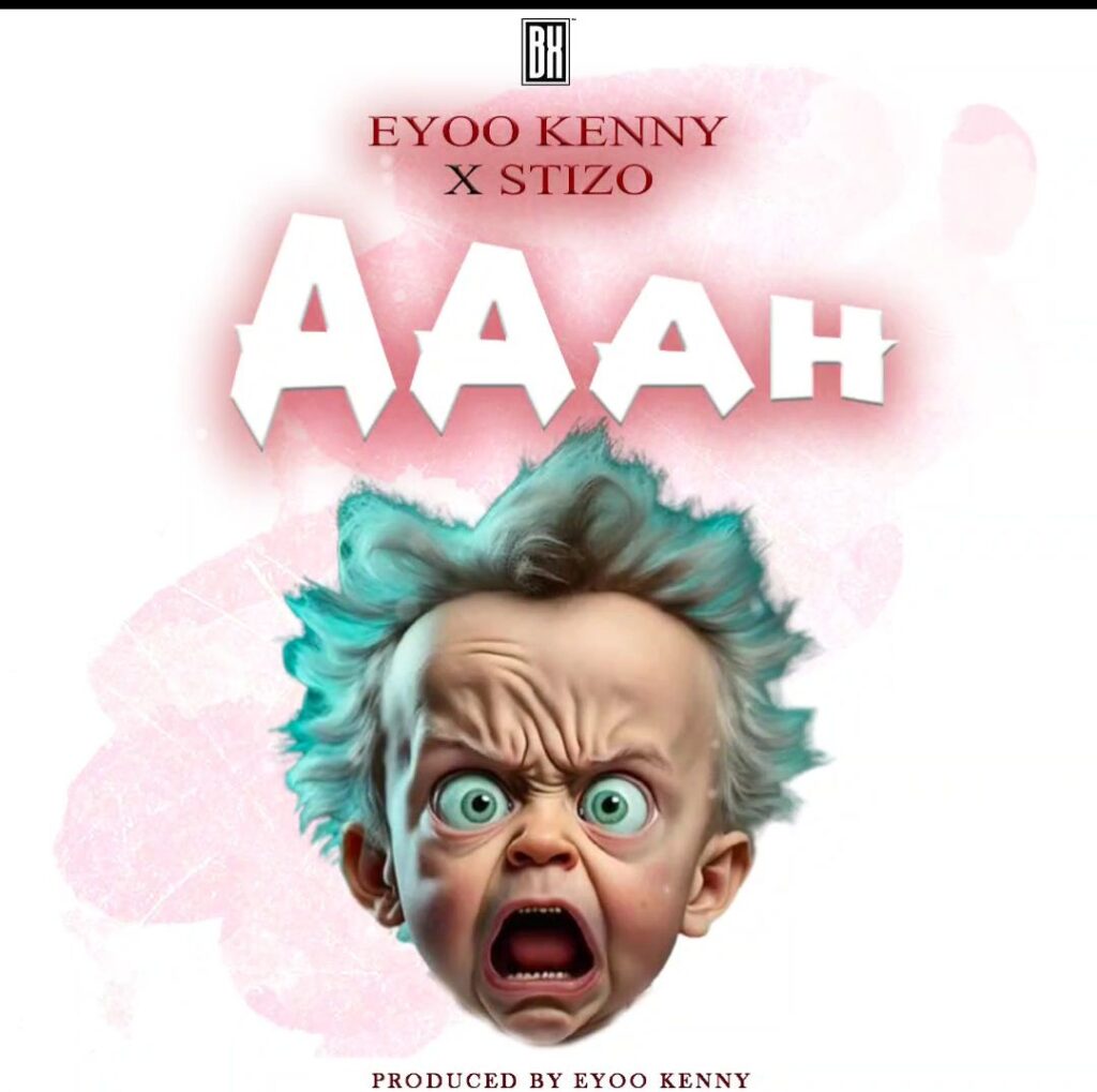 AUDIO | Eyoo Kenny X Stizo – (Kuoga)  Aaah | Download Mp3