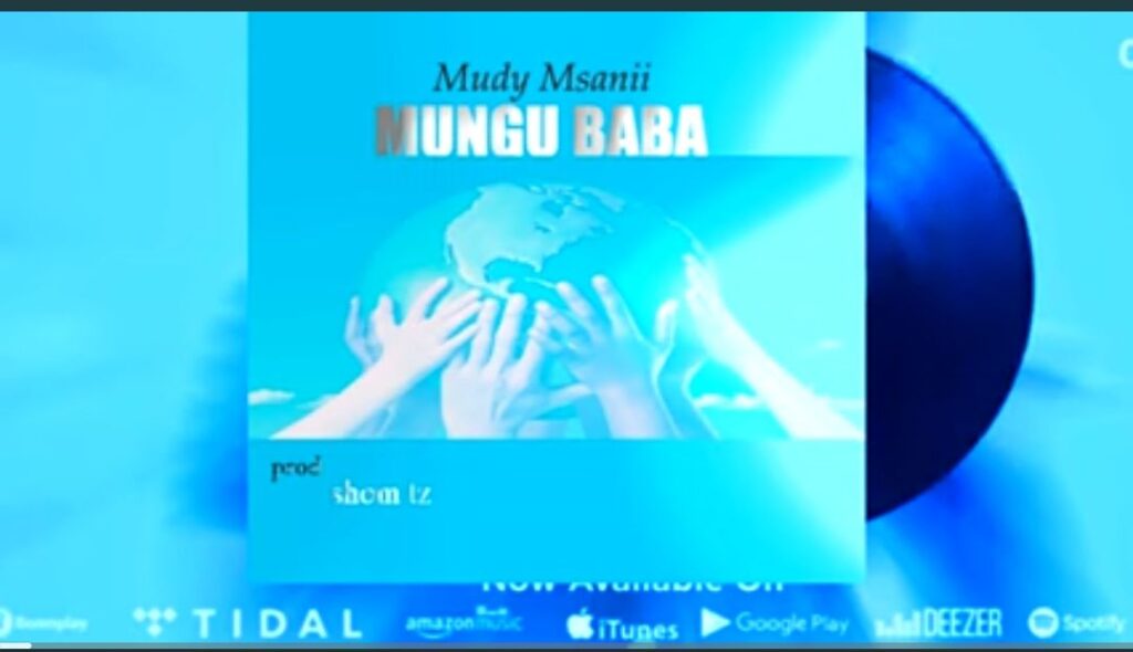 AUDIO | Mudy Msanii – Mungu Baba (Bonnus Truck) | Download Mp3