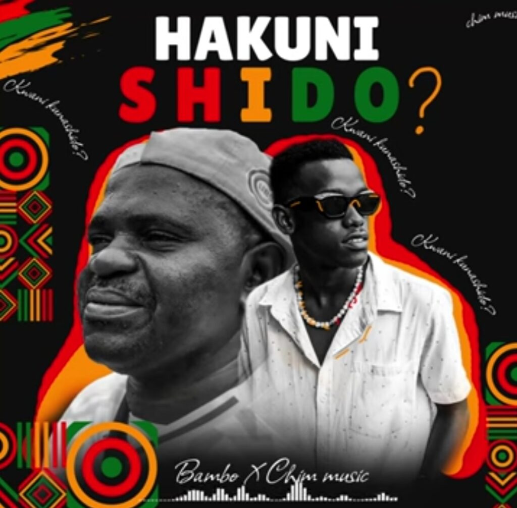 AUDIO | Bambo Comedian Ft. Chim Music – Hakuni Shido | Download Mp3