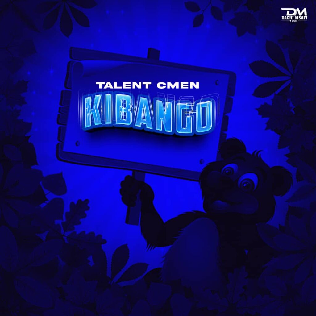 AUDIO | Talent Cmen – Kibango | Download Mp3