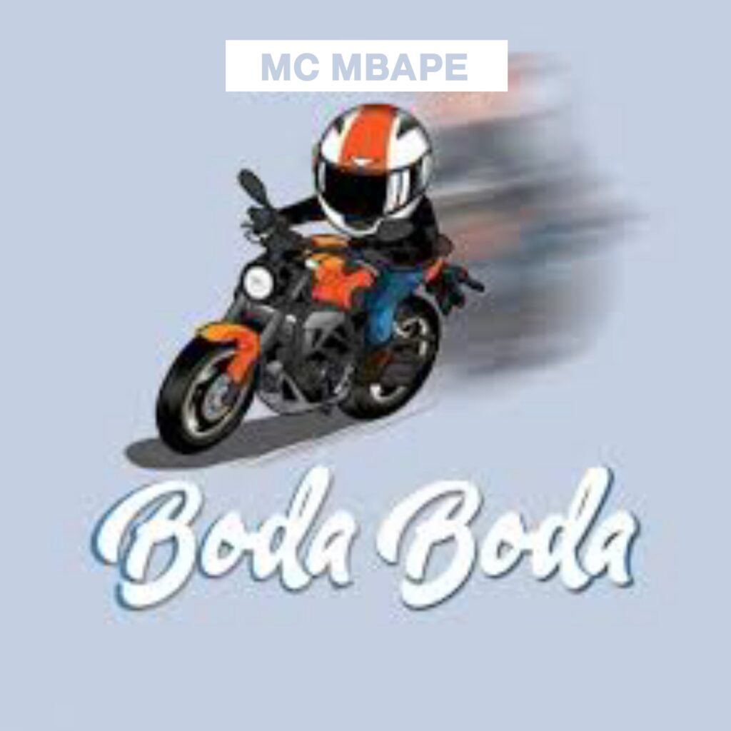 AUDIO | Mc Mbape – Boda Boda | Download Mp3