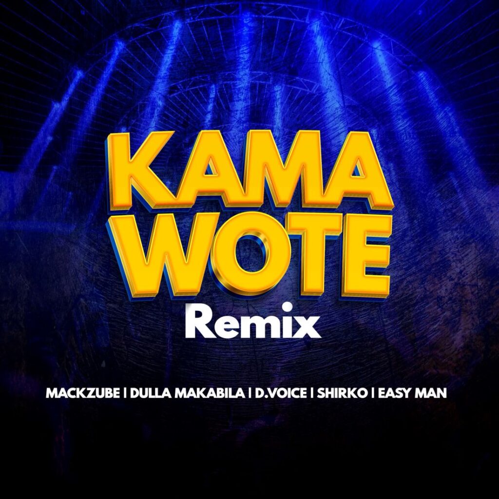 AUDIO | Mack Zube X Dulla Makabila X D Voice X Easy Man & Shirko – Kama Wote | Download Mp3