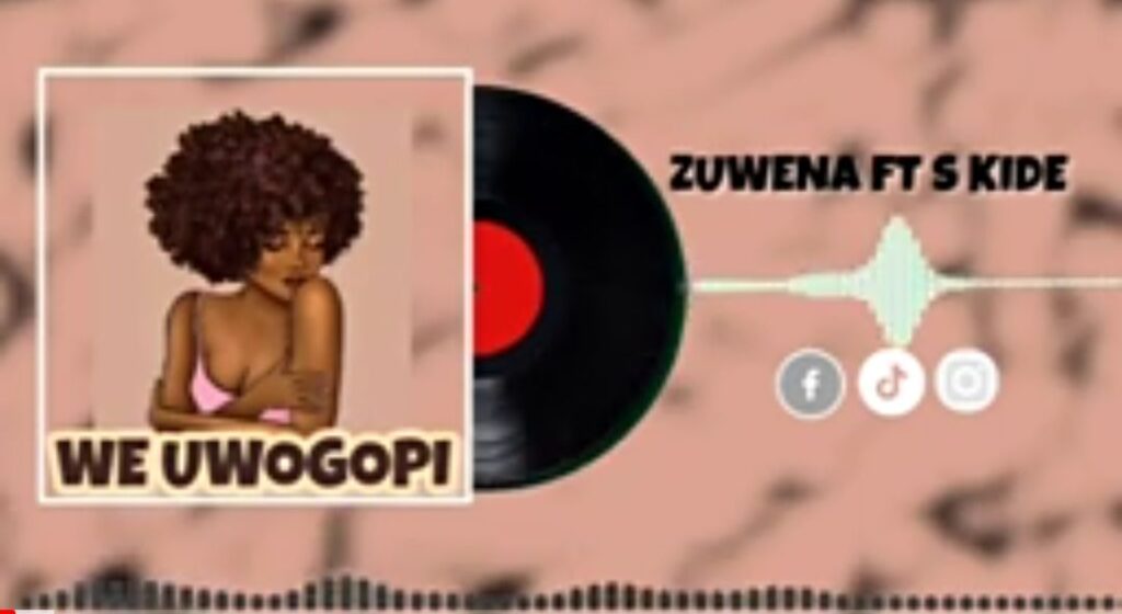 AUDIO | Zuwena Platnumz X S kide – We Uwogopi | Download Mp3