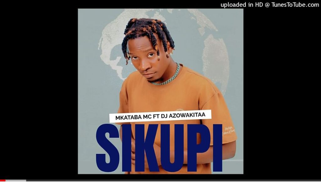AUDIO | Mkataba Mc Ft Dj Azo wa kitaa  – Sikupi | Download Mp3