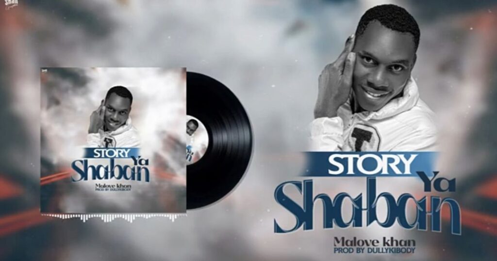 AUDIO | Malove Khan – Story Ya shabani | Download Mp3