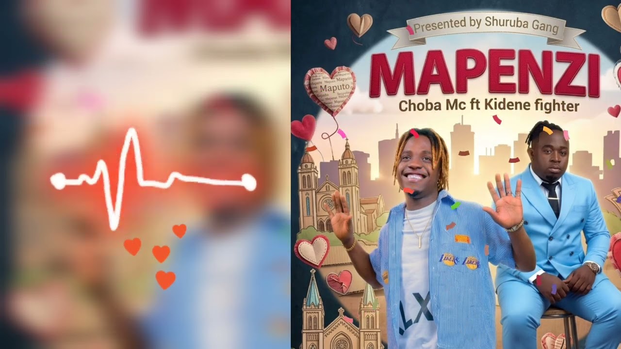 AUDIO | Choba Mc Ft Kidene Fighter – Mapenzi | Download Mp3