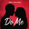 AUDIO | Malume – Do Me | Mp3 Download