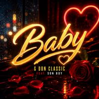 AUDIO | G Don Classic Ft Son Boy – Baby | Mp3 Download