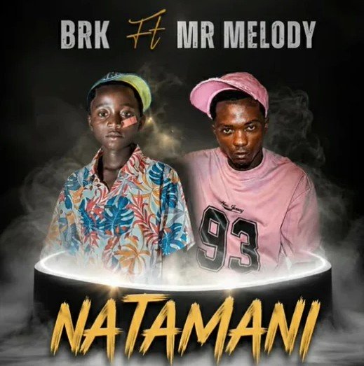 AUDIO | Dogo Brk Ft Mr Melody – Natamani | Mp3 Download