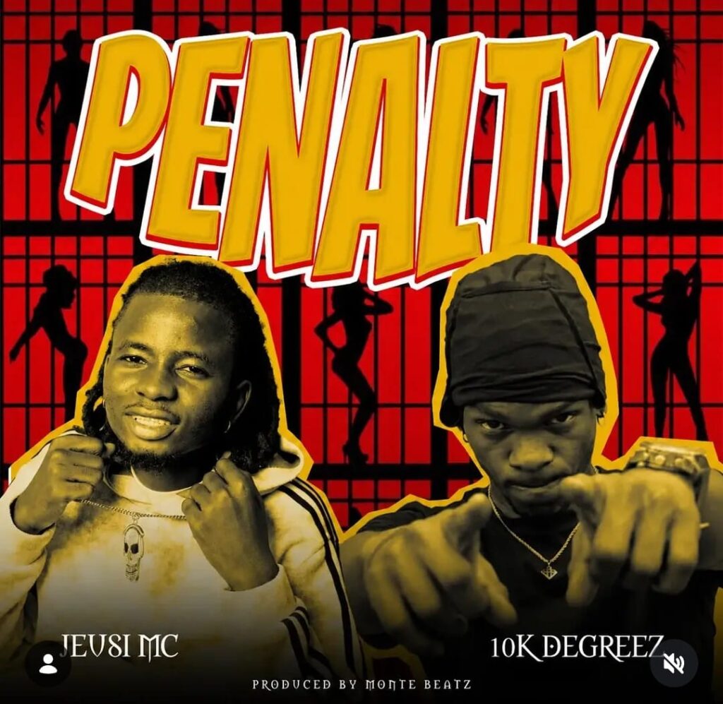 AUDIO | Jeusi Mc Ft 10k Degreez – Penarty | Mp3 Download