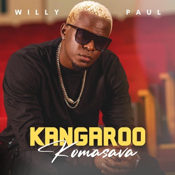 AUDIO | Willy Paul – Kangaroo (Komosava) | Mp3 Download