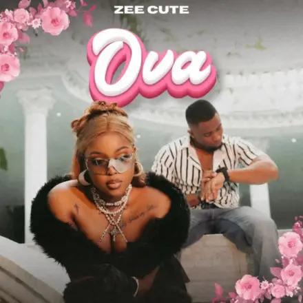 AUDIO | Zee Cute – Ova | Mp3 Download