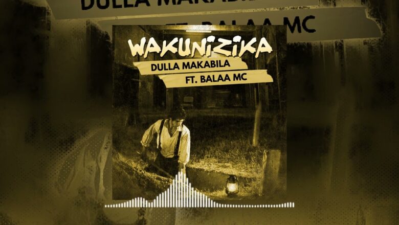 AUDIO | Balaa Mc Ft Dulla Makabila – Wakunizika | Mp3 Download