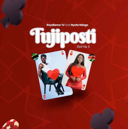 AUDIO | Raydiance Tz Ft Nyota Ndogo – Tujipost (Remix II)