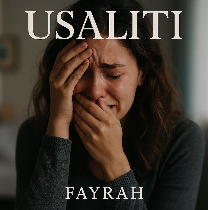 AUDIO | Fayrah – Usaliti | Mp3 Download