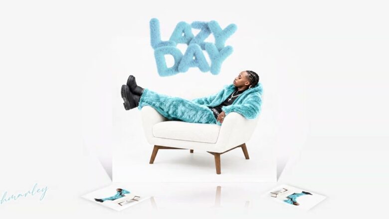 AUDIO | Johmarley – Lazy day | Mp3 Download