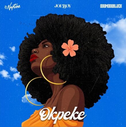 AUDIO | DJ Neptune & Joeboy & Odumodublvck – Okpeke