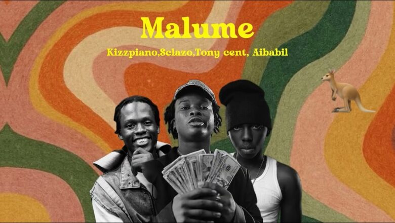 AUDIO | Kizzpiano x Tony Cent Ft Sclazo & Aibabi – Malume