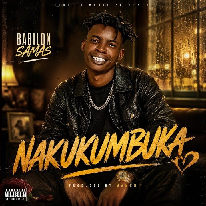 AUDIO | Babilon Samas – Nakukumbuka | Mp3 Download
