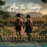 AUDIO | Am The Bubby – Twende Mbali | Mp3 Download