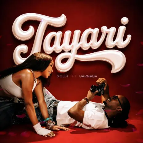 AUDIO | Xouh Ft. Barnaba – Tayari | Mp3 Download