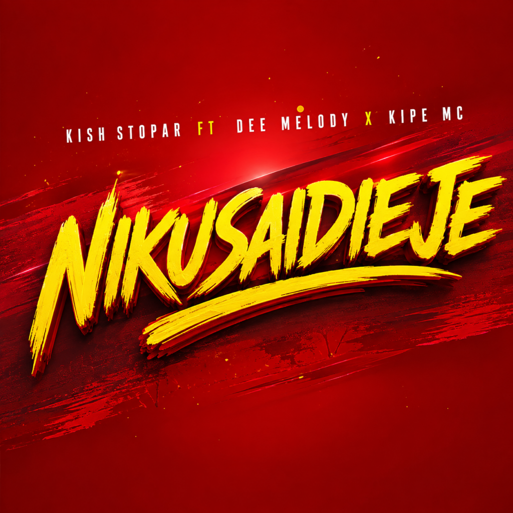 AUDIO | Kish Stopar Ft Dee Melody x Kipe Mc – Nikusaidieje