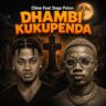 AUDIO | Chine Ft. Dogo Paten – Dhambi Kukupenda | Mp3 Download