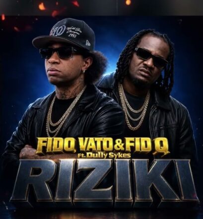 AUDIO | Fido Vato Ft Fid Q & Dully Sykes – Riziki | Download