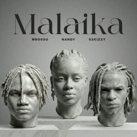 AUDIO | Mbosso X Nandy X S2kizzy – Malaika | Mp3 Download