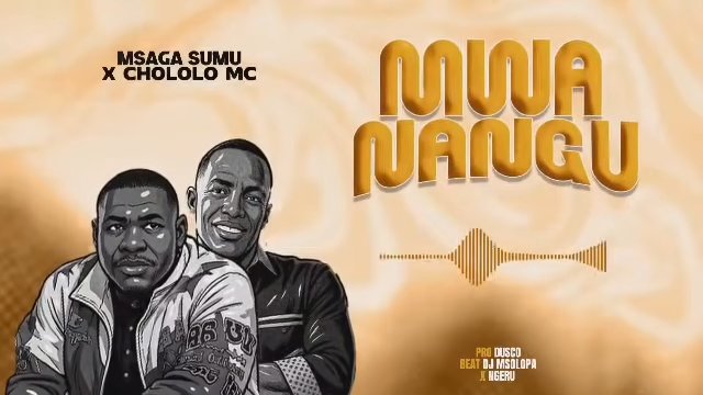 AUDIO | Msaga Sumu X Chololo Mc – Mwanangu | Mp3 Download