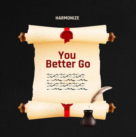 AUDIO | Harmonize – You Better Go | Mp3 Download