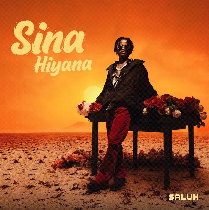 AUDIO | Saluh – Sina Hiyana | Mp3 Download