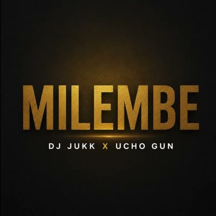AUDIO | DJ Jukk X Ucho Gun – Milembe | Mp3 Download